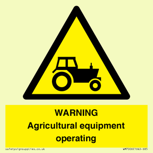 WARNING Agricultural equipment operating